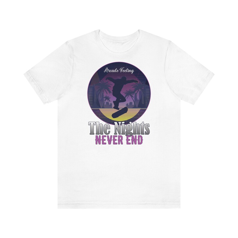 May include: White t-shirt with a retro-style graphic of a skateboarder in silhouette, palm trees, and the text "Arcade Feeling The Nights NEVER END".