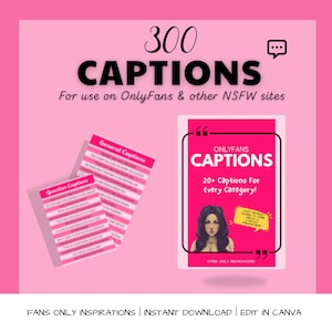 300 OnlyFans Captions - NSFW Captions - Captions for Social Media - Onlyfans captions - Caption ideas - caption examples - Captions