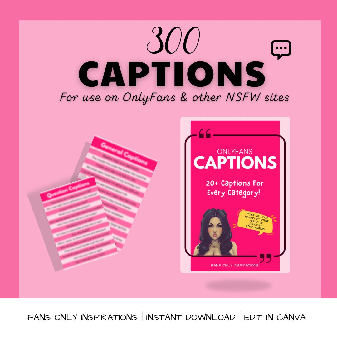 300 Onlyfans Captions - NSFW Captions - Captions for Social Media