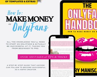 How To Make Money on OnlyFans, OnlyFans Handbook, How to Start and OnlyFans, Includes all shop templates