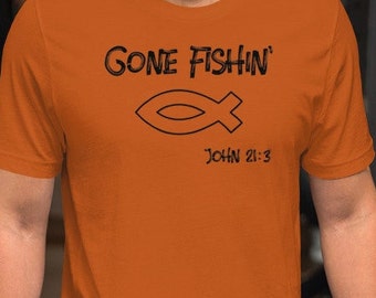 Gone Fishing T-Shirt: Christian Men's Fishing Shirt