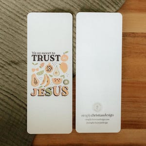 Tis&#39; so Sweet to Trust in Jesus Bookmark, Christian Bookmark, Cute Bookmark, Bible Bookmark, Jesus Bookmark, Religious Bookmark