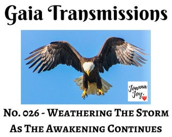 No. 026 - Weathering The Storm As The Awakening Continues