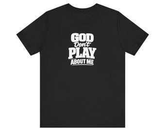 God speelt niet om mij T-shirt | Religieus T-shirt met vetgedrukte letters, uniseks snit