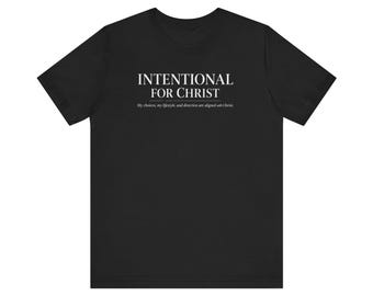 Camiseta unisex con mensaje "Intención para Cristo: Fe y propósito"