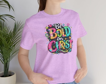 Camiseta «Sé valiente por Cristo» / Camiseta con tipografía de fe cristiana