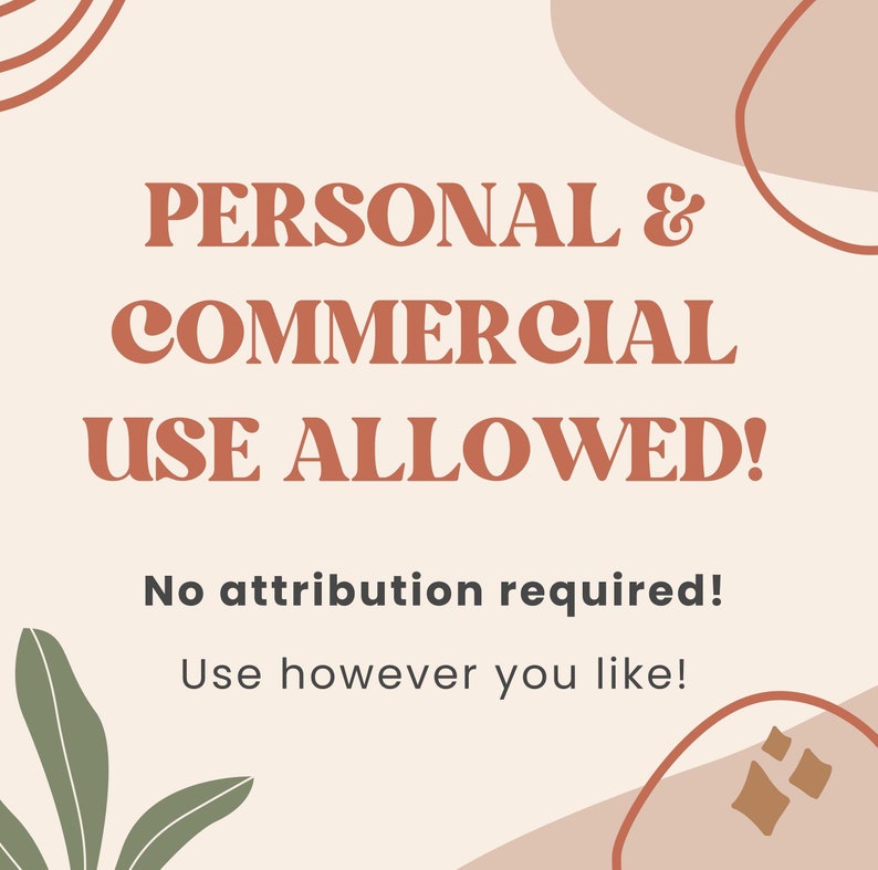 May include: A beige background with brown abstract shapes and green leaves. The text "PERSONAL & COMMERCIAL USE ALLOWED! No attribution required! Use however you like!" is written in brown text.