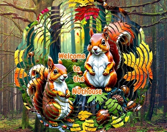 Welcome To The Nuthouse Wind Spinner PNG, Fall Wind Spinner Sublimation Design, Cute Squirrel Windspinner Autumn Design Download