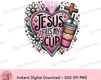 Descarga digital de diseño de sublimación superior con versículos bíblicos cristianos, camiseta "Jesús llena mi copa" (PNG), descarga instantánea de citas bíblicas de Jesús en rosa