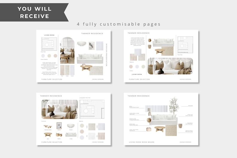 May include: Four digital interior design presentation pages labeled Tanner Residence, featuring furniture selections, floor plans, and mood boards with white sofas, wooden coffee tables, and neutral-toned decor elements. Text includes YOU WILL RECEIVE.