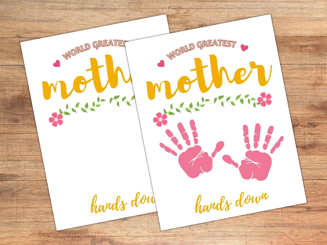World Greatest Mother Hands Down Handprint Art Mothers Day Craft for ...