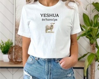 Yeshua, vårt påsklamm, påsk, kristen t-shirt, Yeshua, kristen kläder, gåva för kristna, påskinspirerande