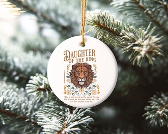 Daughter of the King Ornament Keepsake Ceramic Ornament Bible Verse Christmas Gift Gift For Her Holiday Decor Tree Ornament