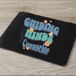 Motivational Desk Mat, Back to School Accessories, Office Décor, Gift for Counselors, Mouse Pad, Home Office, Mental Health Counselor Gift