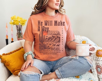 Western T-shirt Boho Christian Shirt Bible Verse Isaiah Jesus Shirt Gift for Her Scripture Desert T-shirt Christian Gift Faith Apparel