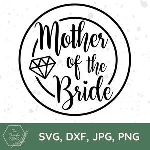 Madre della sposa SVG PNG JPG, matrimonio in formato Svg, camicia della madre della sposa in formato Svg, anelli di diamanti in formato Svg, sposa in formato Svg, madre e figlia, file in formato Svg