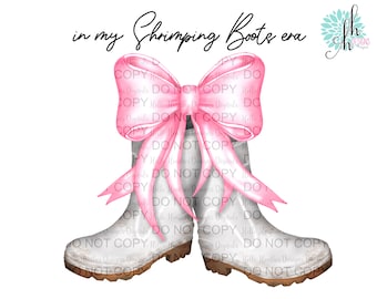 In My Shrimp Boots Era Cajun Bayou Louisiana Sublimation Design PNG | Digital Download