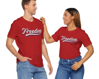 Freedom 4th July Unisex Tee, Freedom Shirt,Fourth Of July Shirt,Patriotic Shirt,Independence Day Shirts,Patriotic Family Shirts,Memorial Day