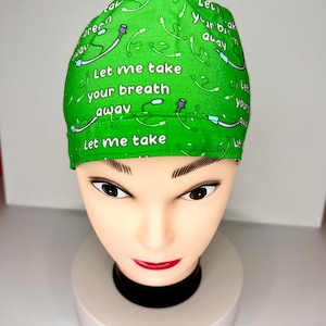 Men - Unisex surgical nurses caps for CRNA or Anesteziolgists. “Let me take your breath away “. High quality cotton