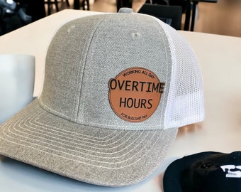 Work overtime hat|Man hat|Mens hat| Hat for guy|Funny saying|Viral hat saying|Work all day saying|Gift for boyfriend|Gift for husband