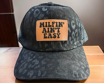 Milfin Ain't easy Hat|Milfin Ain't easy|Mom hat|Mom life hat|Funny hat for her|Black leopard ponytail hat|Milf hat|Gift for her|Milf gift