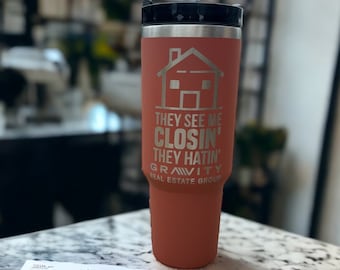 Personalized Realtor Gifts for Agents, Realtor Tumbler, Real Estate Gift, Realtor Closing Gift, they see me closing they hating tumbler|40oz