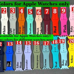May include: A variety of Apple Watch bands in various colors, including black, white, gray, orange, pink, and blue. Each band is labeled with a color name and a corresponding number. The text "Colors for Apple Watches only" is displayed.