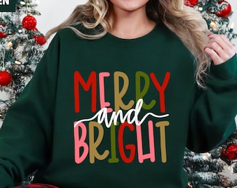 Merry and Bright Sweatshirt, Family Christmas Sweatshirt, Christmas Sweatshirts for Women, Holiday Gift Sweater