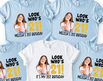 Look Who's 21 Birthday Shirt, Custom Face Birthday Shirt, Funny 21st Birthday Outfit, 21st Birthday Family Matching Shirt