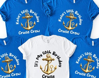 Custom Cruise Birthday Crew Shirt, Birthday Group Shirt, 50th Birthday Shirt, Personalized Birthday T-Shirt, Cruise Birthday Shirt