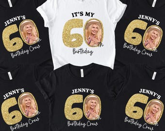 Custom 60th Birthday Photo T-Shirt, Milestone Gift, Its My Birthday Crew Tees
