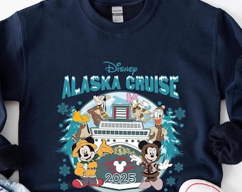 Alaska Cruise Disney Sweatshirt, Alaska Cruise 2025 Shirt, Matching Family Cruise Shirt, Disney Alaska Cruise Shirt, Alaska Family Sweater