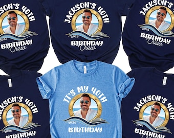 Custom 40th Birthday Cruise Photo Shirt, Personalized Captain 2026 Crew