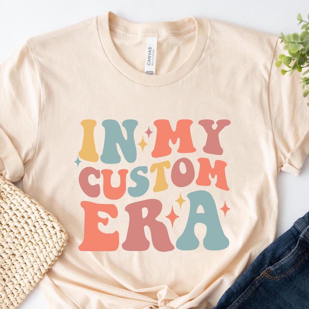 In My Custom Era Shirts, Mama Gift Shirts, Custom Text Era Shirt, Retro Custom Tee, Custom Era, Wavy Custom Era Gift, Gigi Era, Disney Era Teesummer