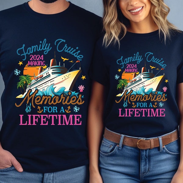 Family Cruise Making Memories For A Lifetime Shirts, Family Cruise Shirt, Family Vacation Tee, Memories for lifetime, Family Matching Shirt