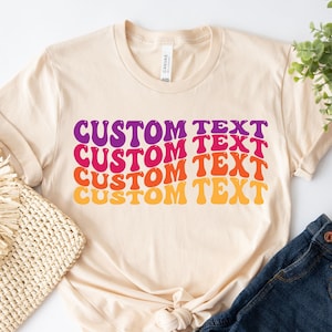 Custom Retro Shirt, Custom Text Shirts, Custom T-shirt, Groovy Shirt, Personalized Shirt, Custom Unisex Shirts, Custom Retro Shirt