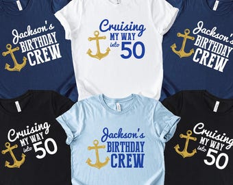 Custom Cruise Birthday Crew Shirt, Personalized Vacation Tee, Cruising Into 50 Tees