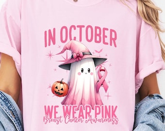 In October We Wear Pink Ghost Comfort Colors® Shirt, Breast Cancer Awareness Tee, Support Shirts