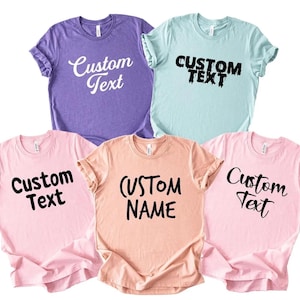 Custom Shirt, Personalized T-Shirt, Custom Name Shirt, Add Your Text, Add Photo or Logo, Personalized Gifts, Bella Canvas Shirt afbeelding 3