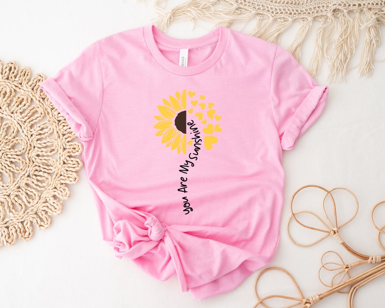 You Are My Sunshine Shirt, Floral Motivation Shirt, Cute Sunflower Shirt, Mental Health Shirt, Self Growth Shirt, Positive Quote Shirt image 4