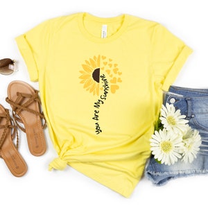 You Are My Sunshine Shirt, Floral Motivation Shirt, Cute Sunflower Shirt, Mental Health Shirt, Self Growth Shirt, Positive Quote Shirt image 5
