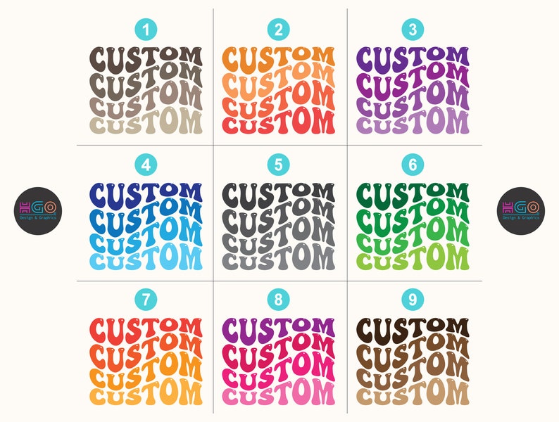 May include: Nine different color variations of a graphic design featuring the word "CUSTOM" repeated five times in a wavy, retro font.