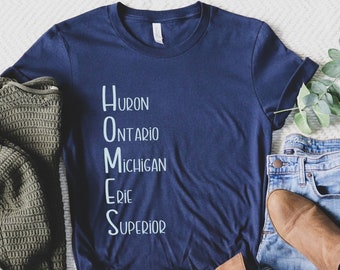 Great Lakes T-Shirt, HOMES Shirt, H.O.M.E.S. Tee, Gift for Great Lakes Lover, Lake Life Top, Huron Ontario Michigan Erie Superior, Lake Gift