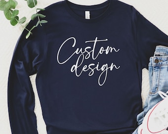 Custom Long Sleeve T-shirt, Personalized design from Boyhood Threads, Any of our T-shirt designs added to a Long Sleeve shirt, Cold Weather