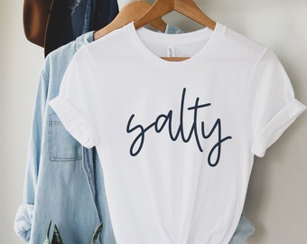 Salty T-shirt, Beach Shirt, Vacation Beach Shirt, Salty Top, Salty Tee, Salt Water Top,