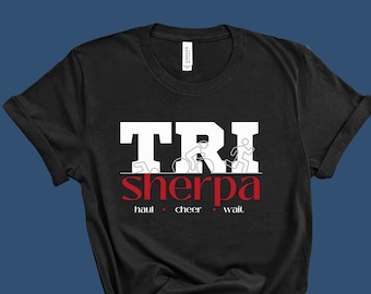 TRIsherpa Shirt, Triathlon Support Crew T-Shirt, Funny Triathlon top, Group Tri Cheer Shirts