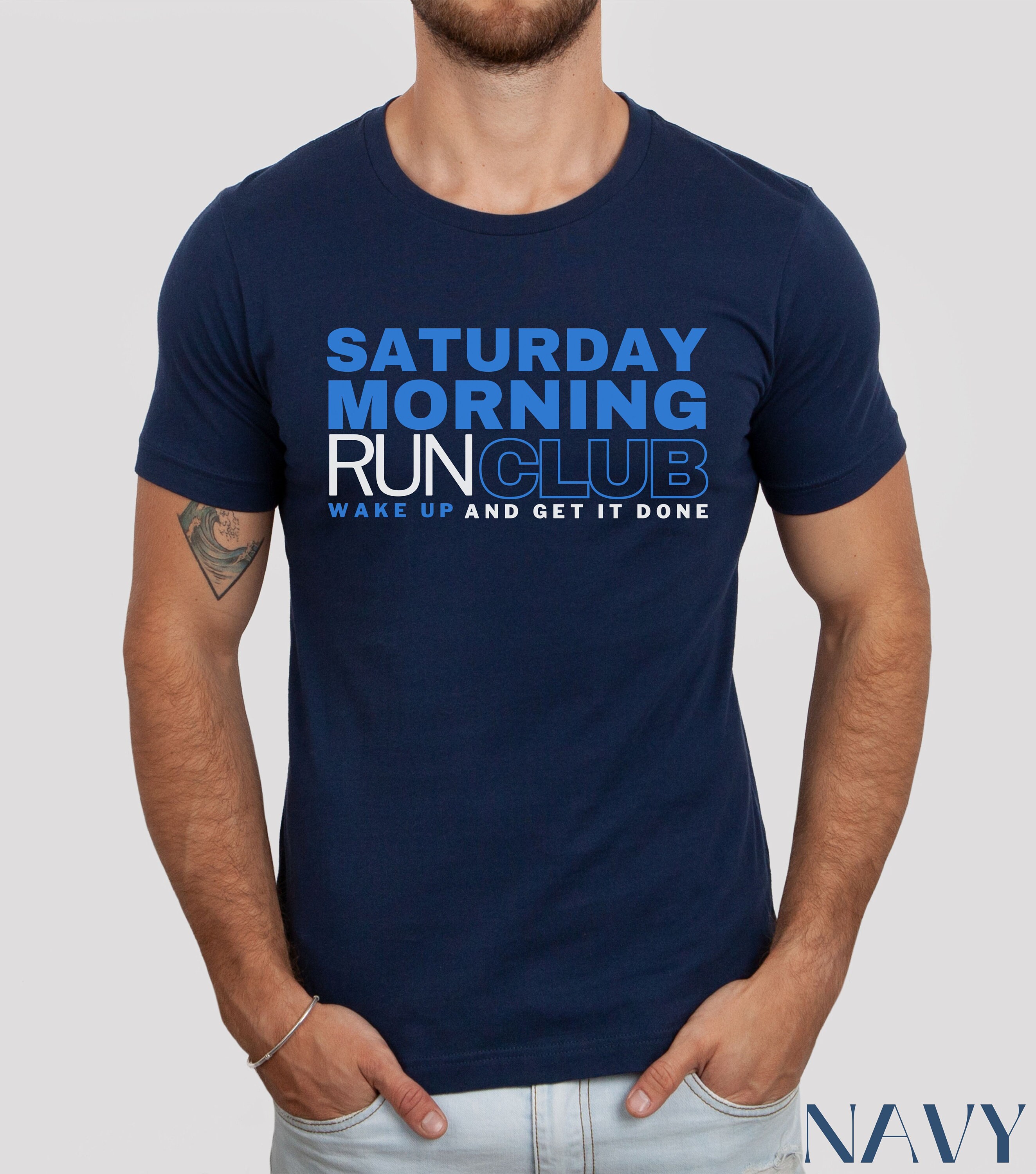Saturday Morning Run Club, Wake up and Get It Done Shirt, Run 