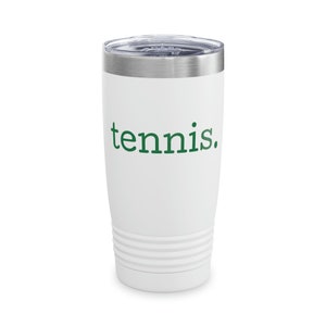 tennis. Ringneck Tumbler, 20oz, tennis gift, tennis gift women, tennis gift men, tennis coach gift, tennis team gift, tennis player gift