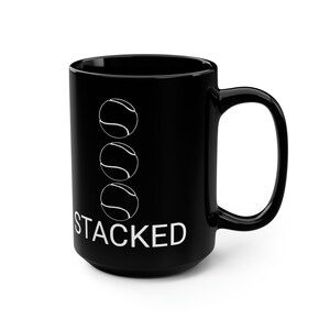 Triple Tennis balls &quot;Stacked&quot; - Black Mug, 15oz. IF you know you know! Tennis team Gifts, Tennis Player Gift, Tennis player coffee Mug.
