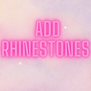 Puede incluir: Un letrero de neón rosa con el texto "ADD RHINESTONES" sobre un fondo de acuarela rosa claro y morado.